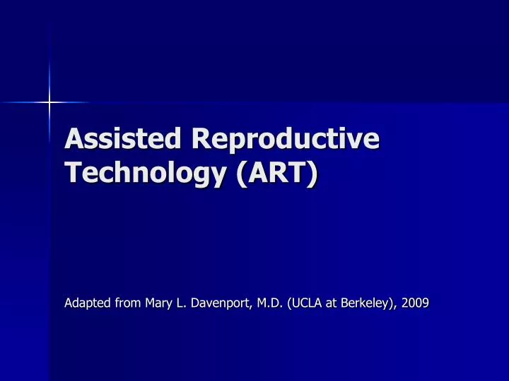 Ppt Assisted Reproductive Technology Art Powerpoint Presentation