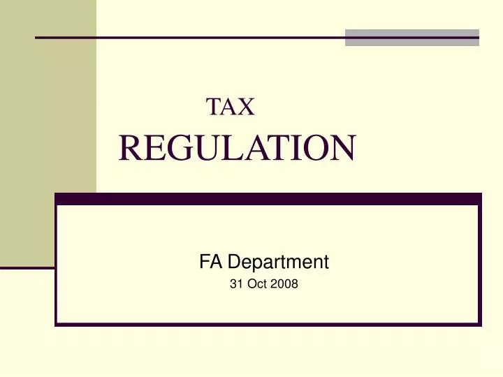 PPT TAX REGULATION PowerPoint Presentation, free download ID6393778