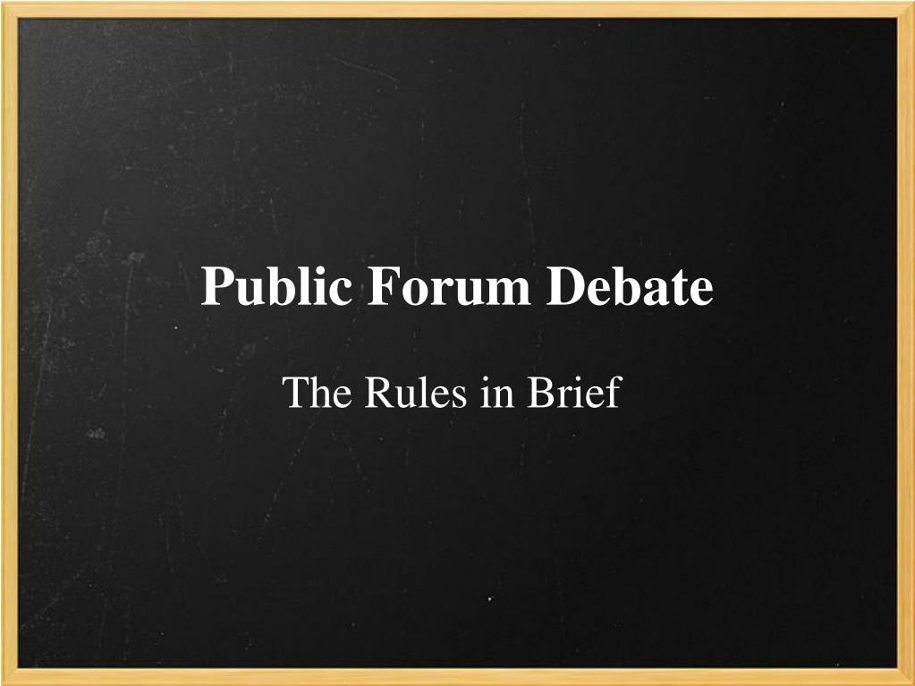 PPT Public Forum Debate PowerPoint Presentation, free download ID6394422