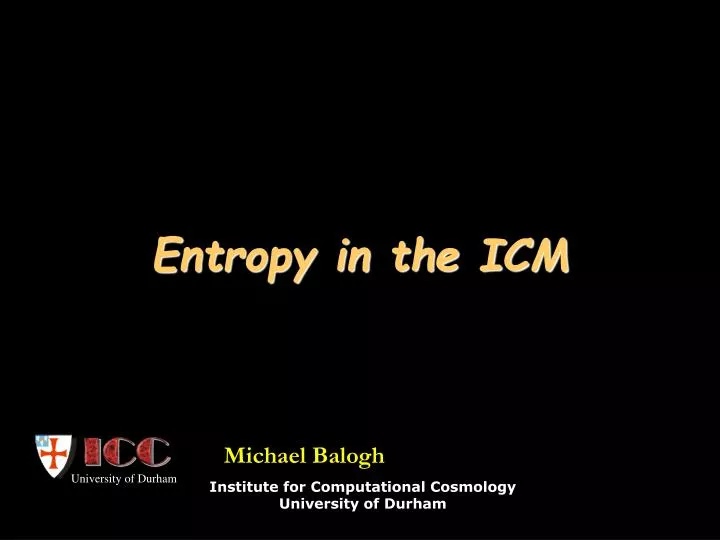 entropy in the icm n.