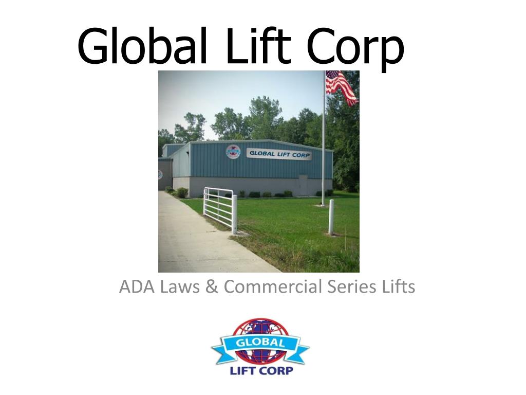 PPT Global Lift Corp PowerPoint Presentation, free download ID6395443
