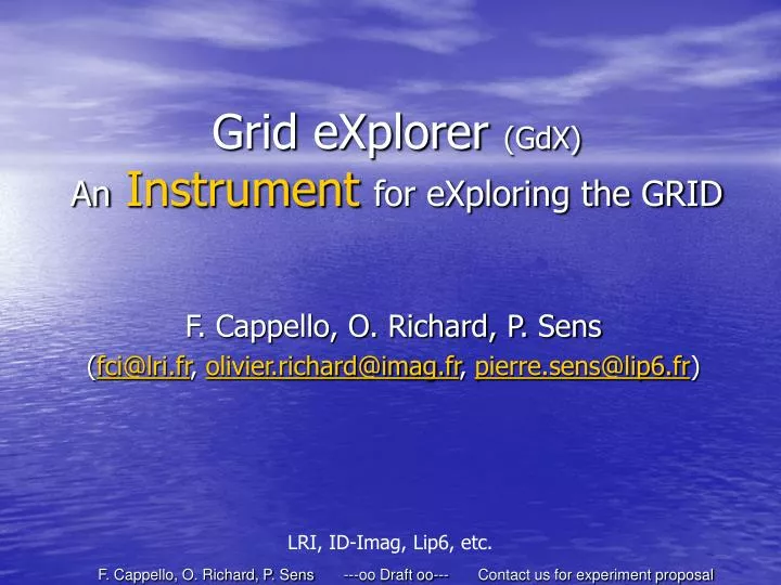 PPT - Grid eXplorer (GdX) An Instrument for eXploring the GRID ...
