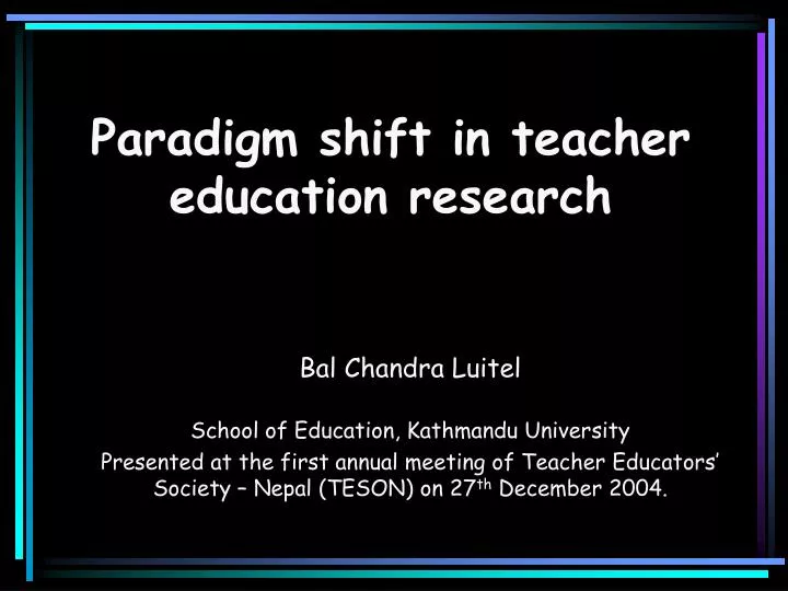 paradigm shift in education paradigm shift in education