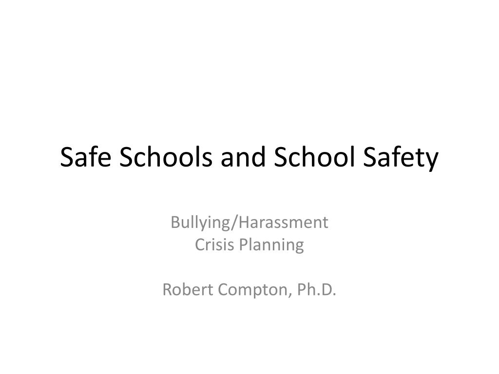 PPT Safe Schools and School Safety PowerPoint Presentation, free