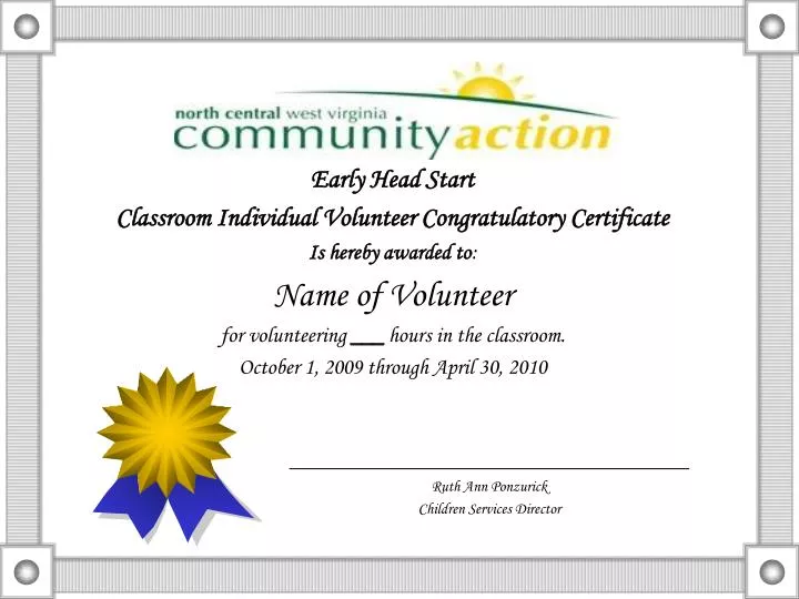 PPT - Early Head Start Classroom Individual Volunteer Congratulatory ...