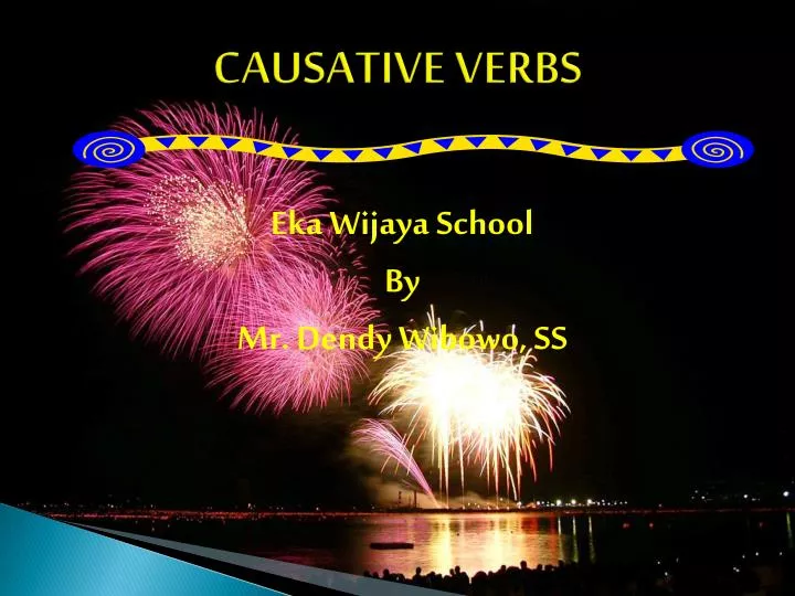 PPT - CAUSATIVE VERBS PowerPoint Presentation, free download - ID:6402566