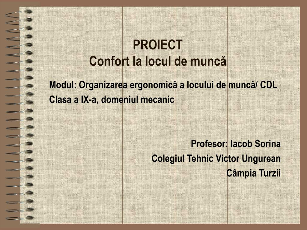PPT - PROIECT Confort la locul de muncă PowerPoint Presentation, free  download - ID:6404493