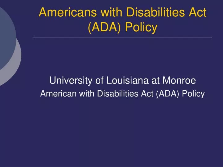 PPT Americans with Disabilities Act (ADA) Policy PowerPoint