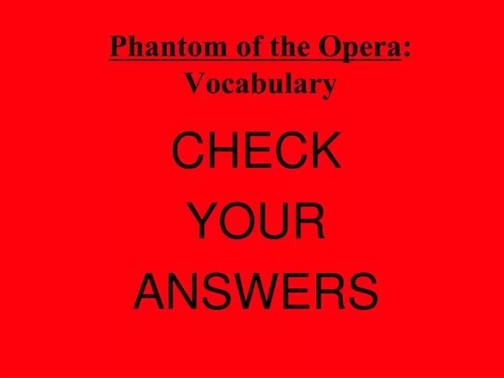 phantom of the opera vocabulary n.