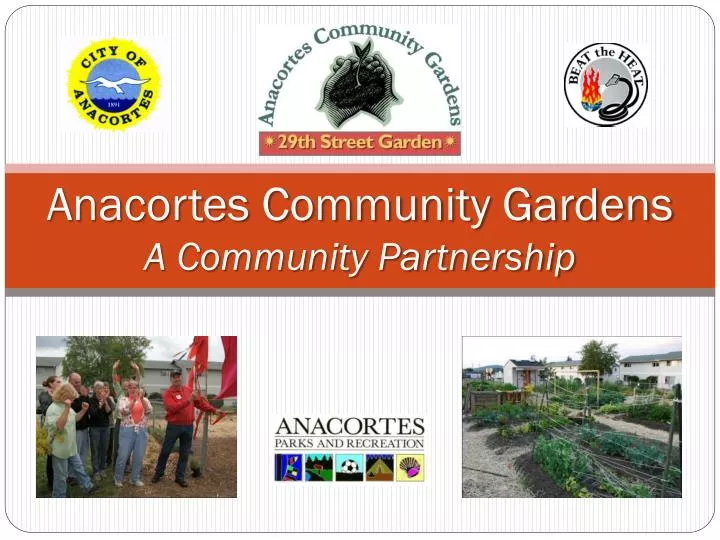 anacortes community gardens a community partnership n.
