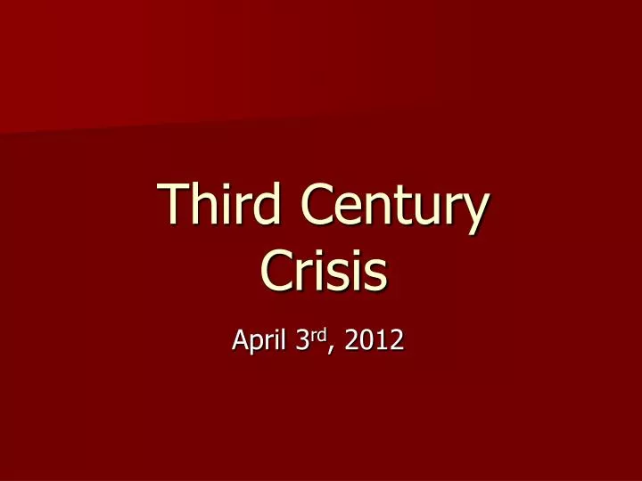 the crisis of the third century the crisis of the third century