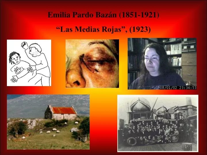 PPT - Emilia Pardo Bazán (1851-1921) “Las Medias Rojas”, (1923) PowerPoint  Presentation - ID:6410971