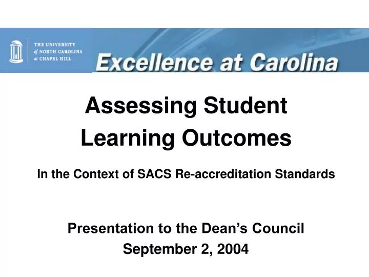PPT Assessing Student Learning In the Context of SACS Re
