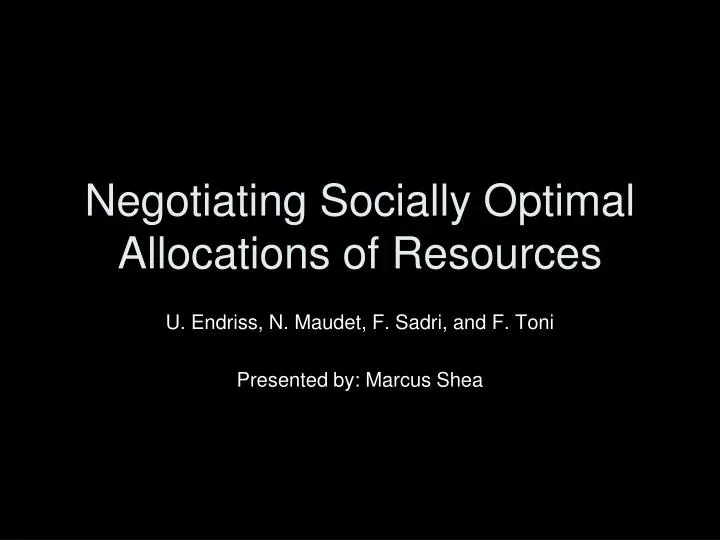 negotiating socially optimal allocations of resources n.