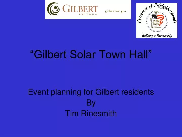 PPT “Gilbert Solar Town Hall” PowerPoint Presentation, free download ID6413078