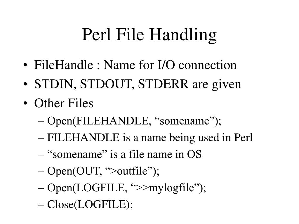 PPT - Perl File Handling PowerPoint Presentation, free download - ID:6414999