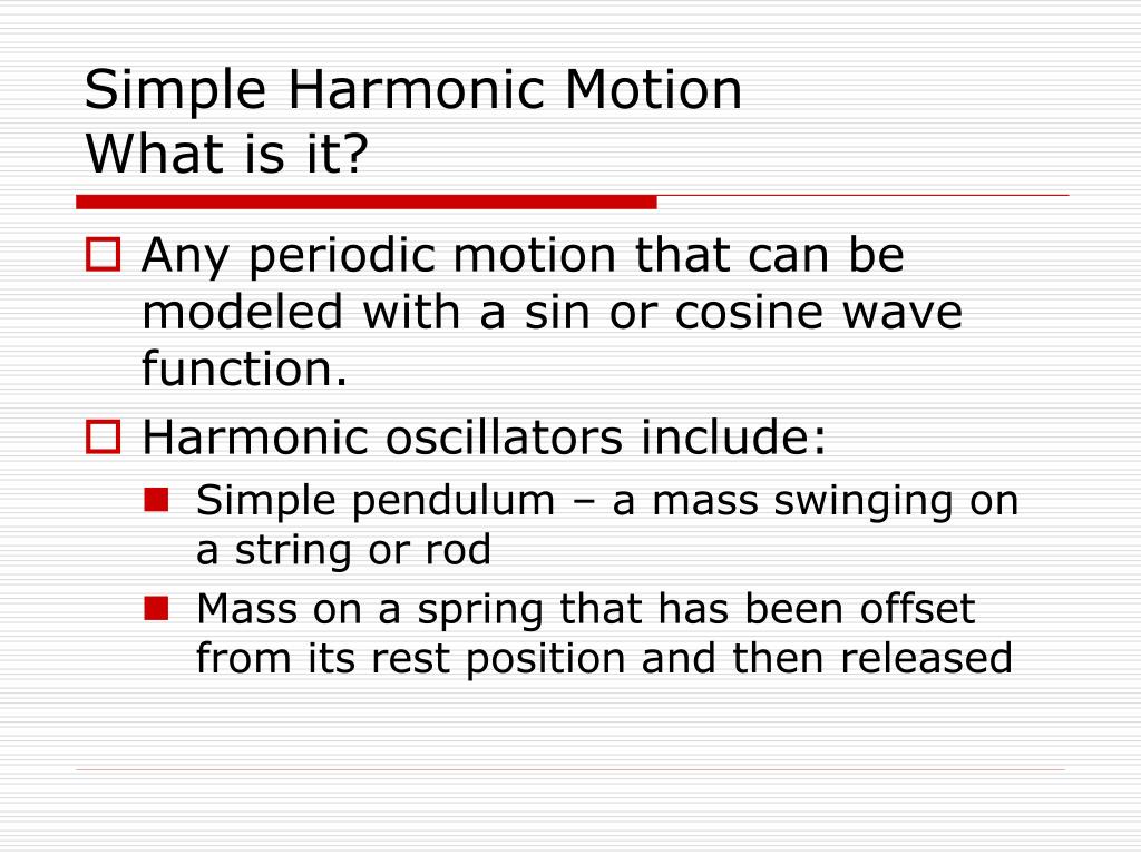 Ppt Simple Harmonic Motion Powerpoint Presentation Free Download