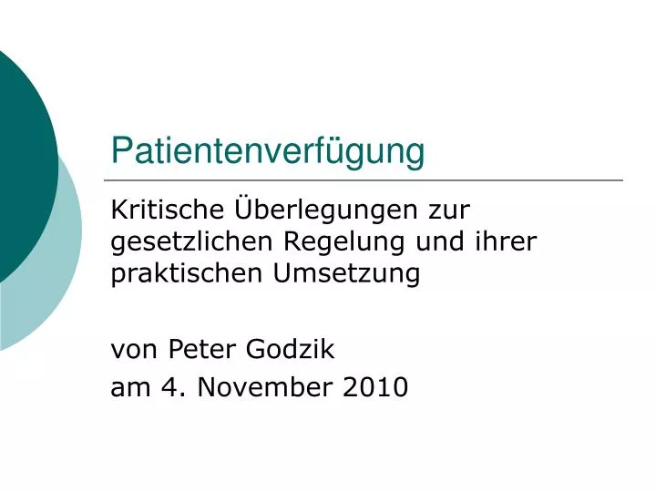 PPT - Patientenverfügung PowerPoint Presentation, Free Download - ID ...