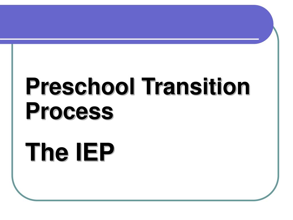 PPT - Transition from Early Childhood Special Education to Kindergarten ...