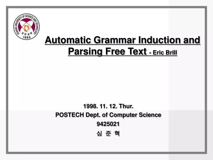 automatic grammar induction and parsing free text eric brill n.