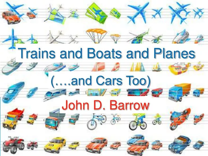 PPT - Trains and Boats and Planes PowerPoint Presentation, free ...