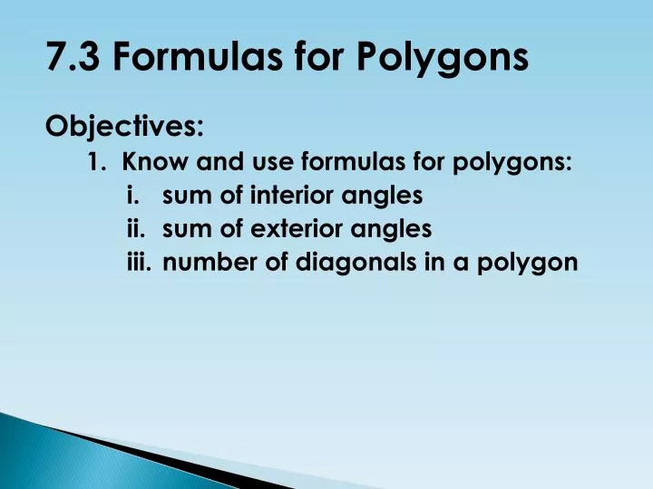 Ppt 7 3 Formulas For Polygons Powerpoint Presentation