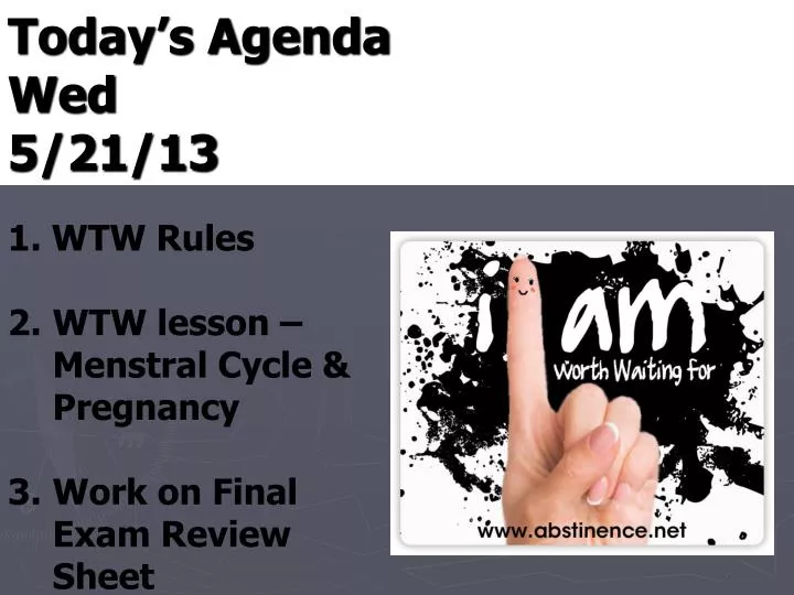 Ppt Todays Agenda Wed 52113 Powerpoint Presentation