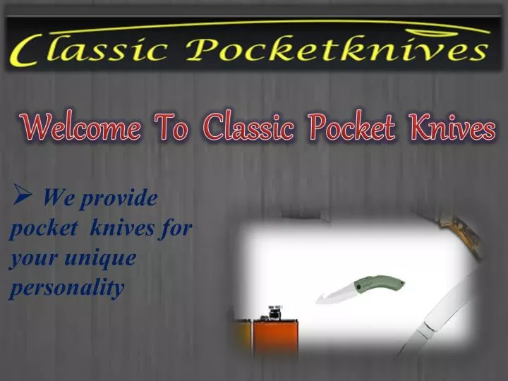welcome to classic pocket knives n.