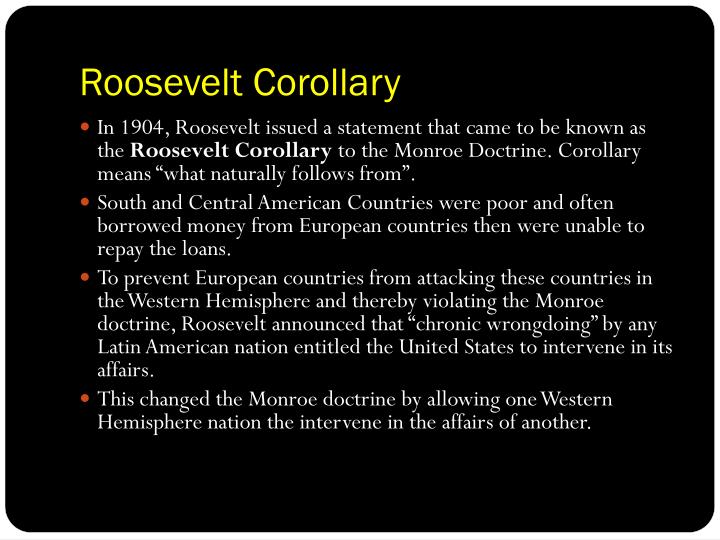 roosevelt corollary roosevelt corollary