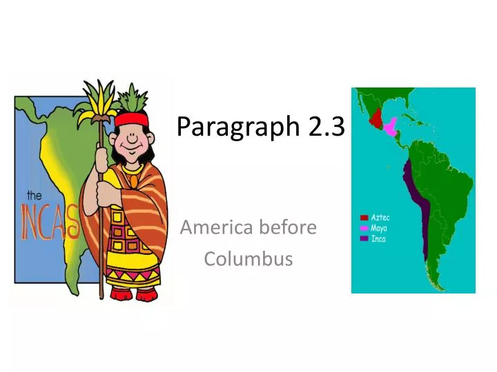 americas before columbus Free essay: america before columbus in the age just before columbus sailed the ocean blue, there was abundant life, lifestyles, and necessities that. americas before columbus Free essay: america before columbus in the age just before columbus sailed the ocean blue, there was abundant life, lifestyles, and necessities that.