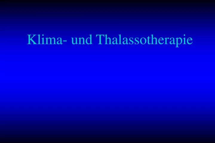 klima und thalassotherapie n.