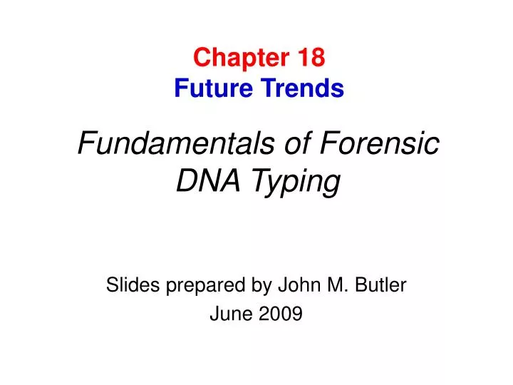 Fundamentals of forensic DNA typing