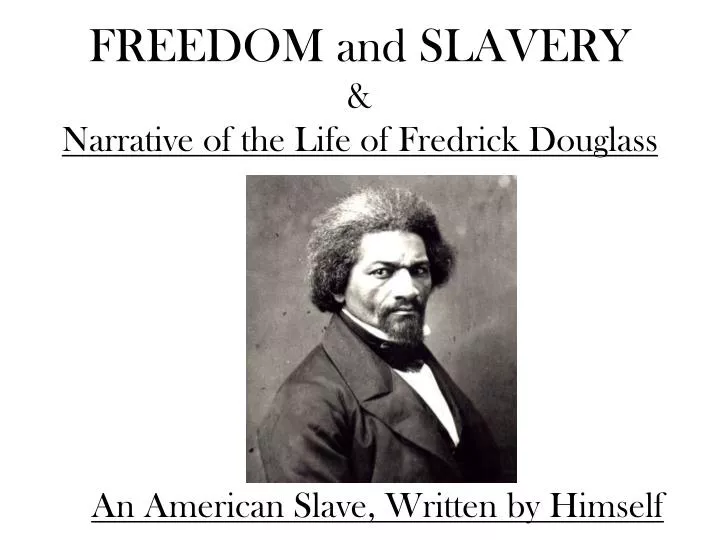 an analysis of the theme of slavery in the narrative of frederick douglass Analysis of frederick douglas' narrative of a slave essay stereotypical slavery theme paper on frederick douglass in the 1800's, slavery was a. an analysis of the theme of slavery in the narrative of frederick douglass Analysis of frederick douglas' narrative of a slave essay stereotypical slavery theme paper on frederick douglass in the 1800's, slavery was a.