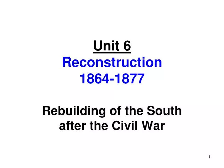 what was the period of rebuilding the south after the civil war called