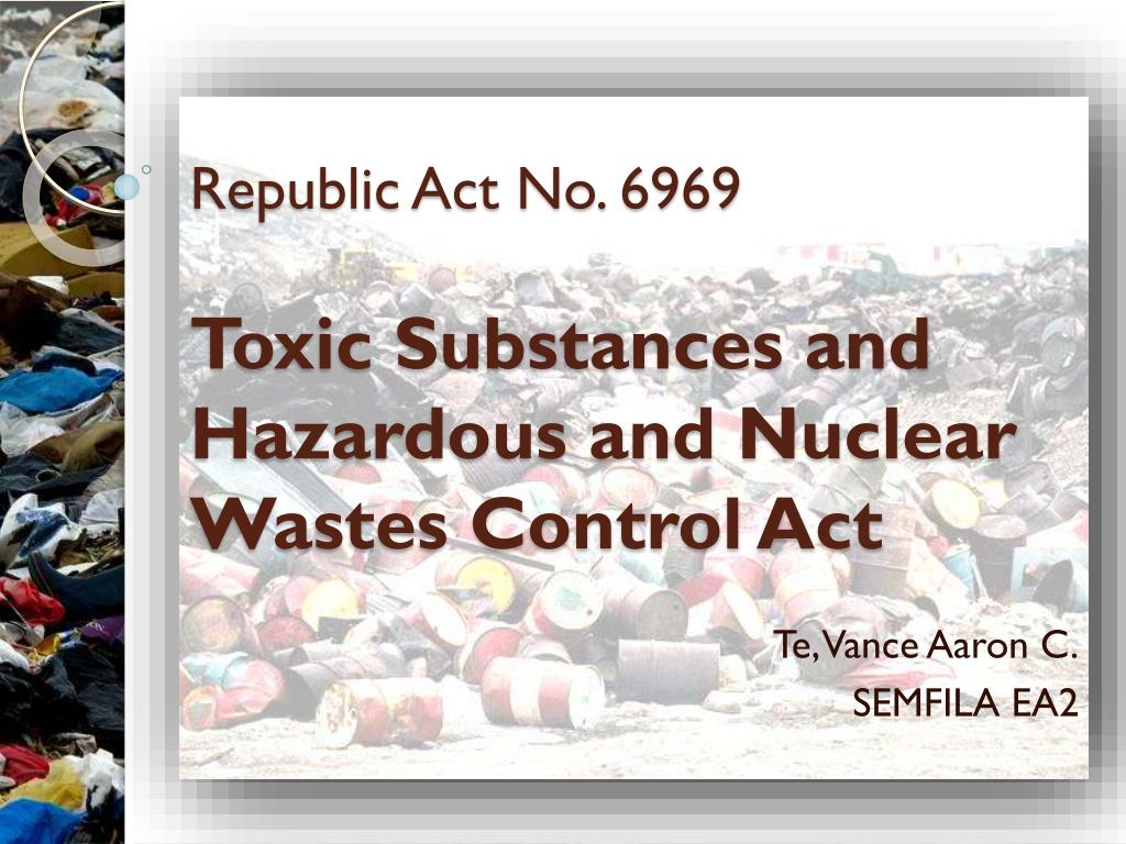 ra 6969 hazardous waste and toxic waste