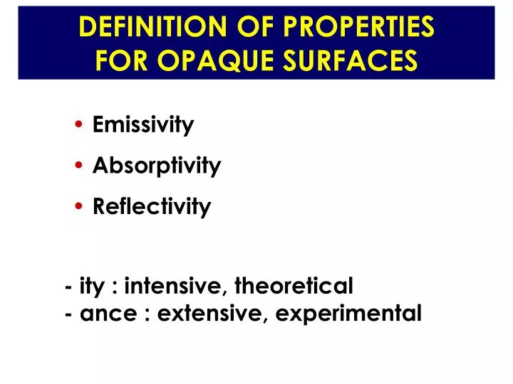 Ppt Definition Of Properties For Opaque Surfaces Powerpoint Presentation Id