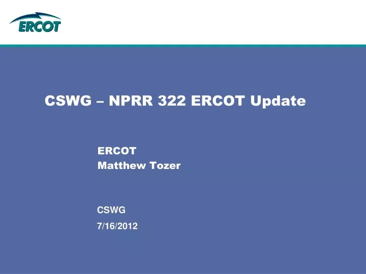 PPT CSWG NPRR 322 ERCOT Update PowerPoint Presentation Free 