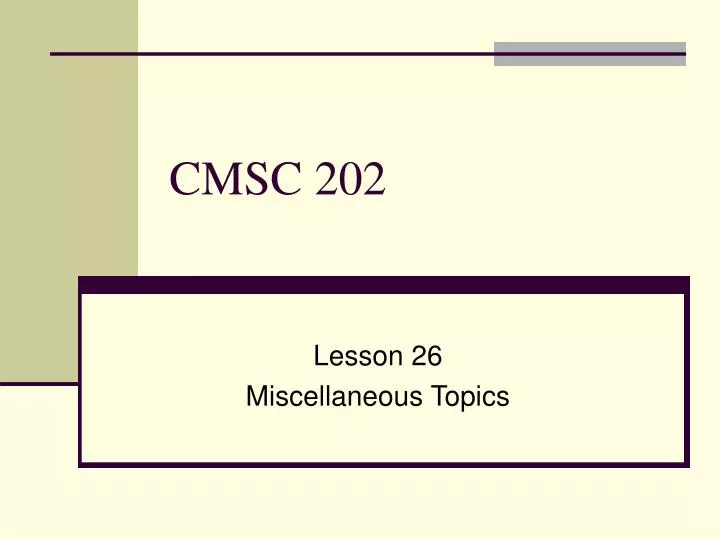 PPT CMSC 202 PowerPoint Presentation, free download ID6450175