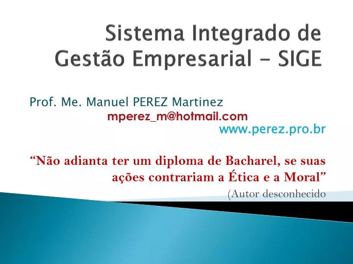 PPT - Sistema Integrado de Gestão Empresarial - SIGE PowerPoint ...