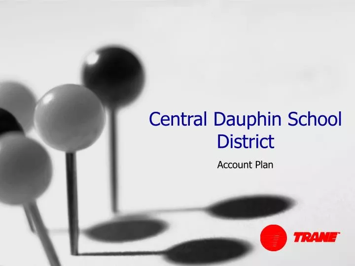 PPT Central Dauphin School District PowerPoint Presentation, free