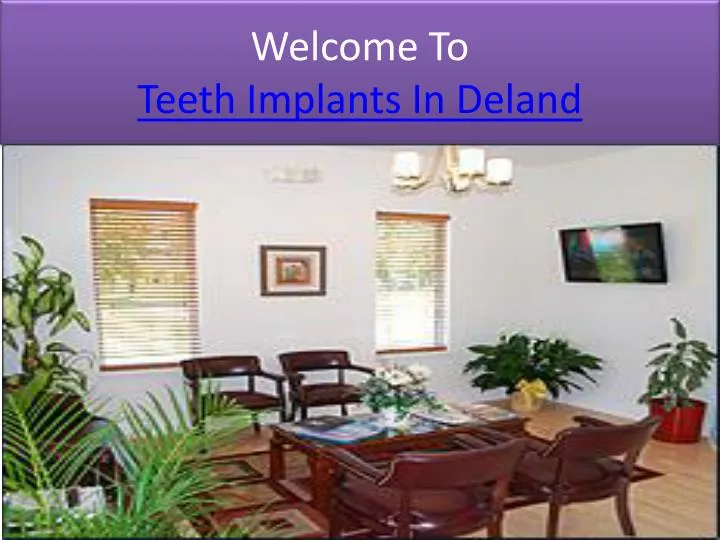 welcome to teeth implants in deland n.