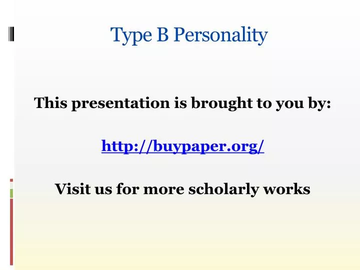 type b personality type b personality