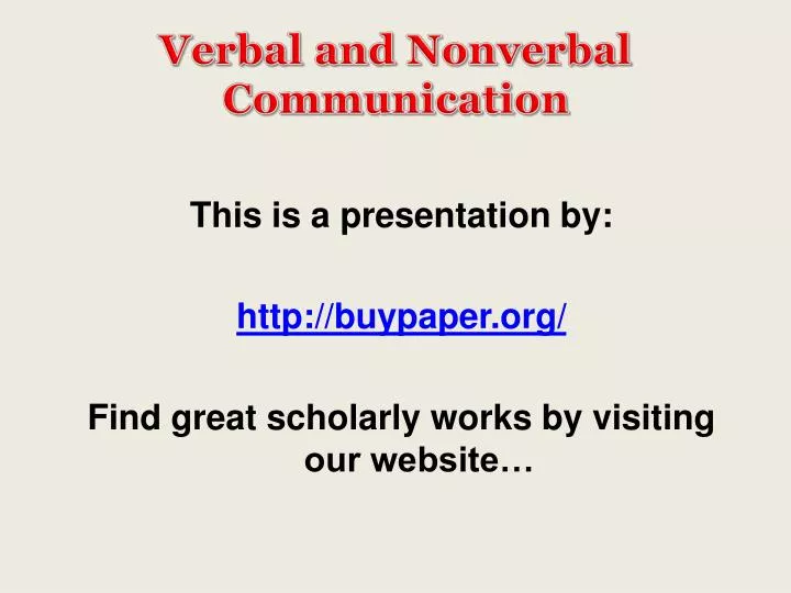 ppt verbal and nonverbal communication powerpoint verbal and nonverbal communication