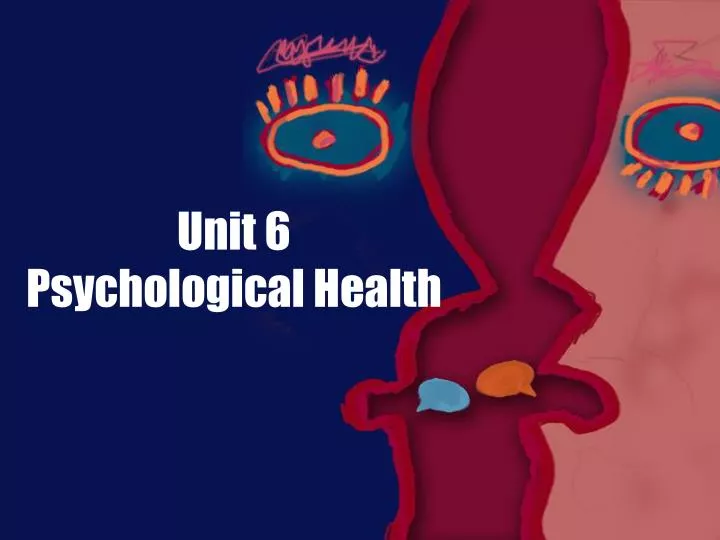 unit 6 psychological health n.