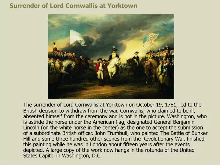 PPT - Surrender of Lord Cornwallis at Yorktown PowerPoint Presentation ...