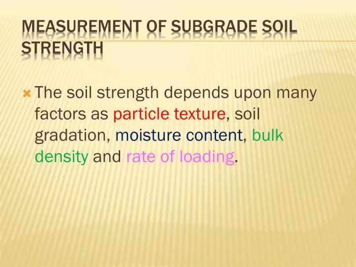 measurement of subgrade soil strength n.