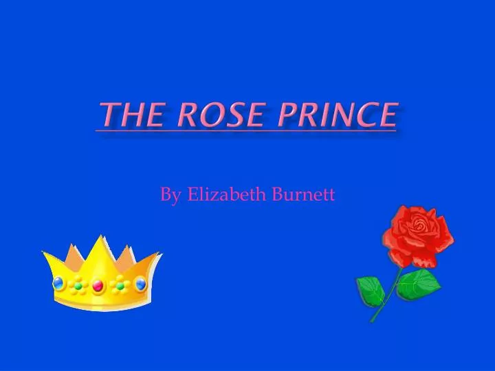 the rose prince n.