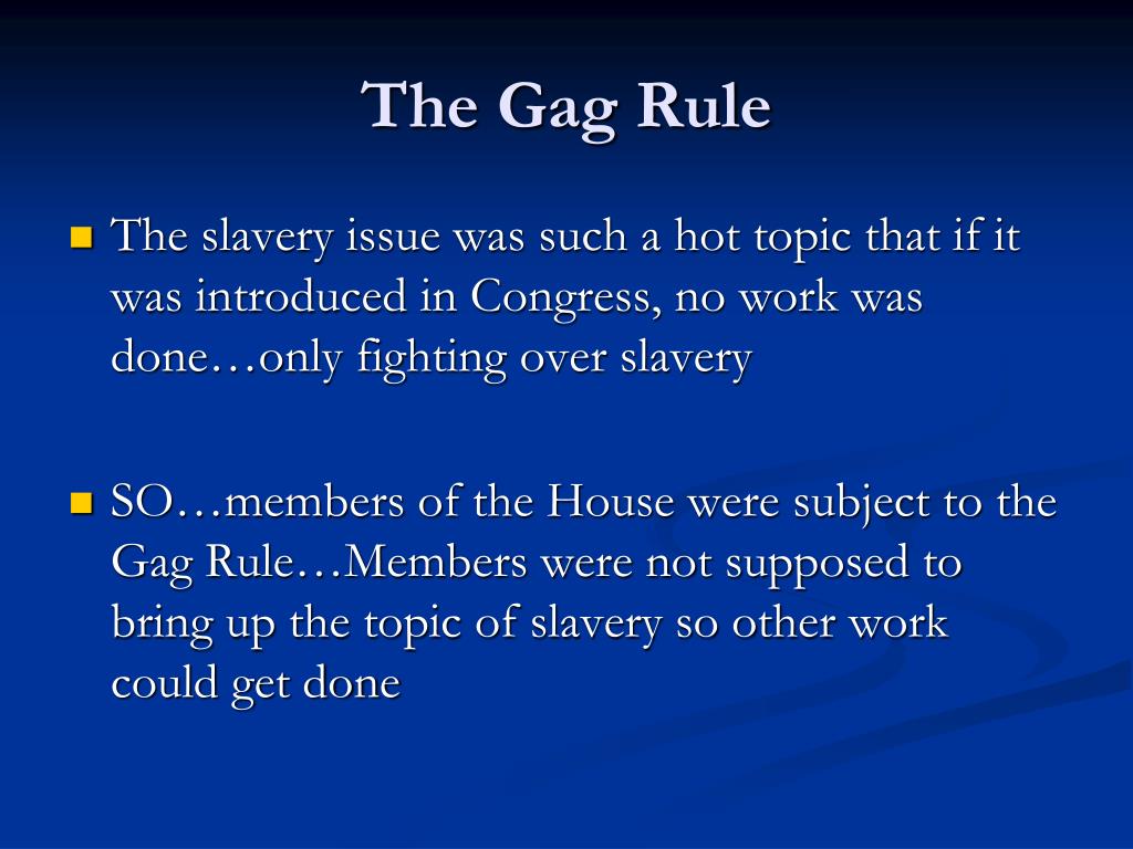 https://image3.slideserve.com/6493621/the-gag-rule-l.jpg