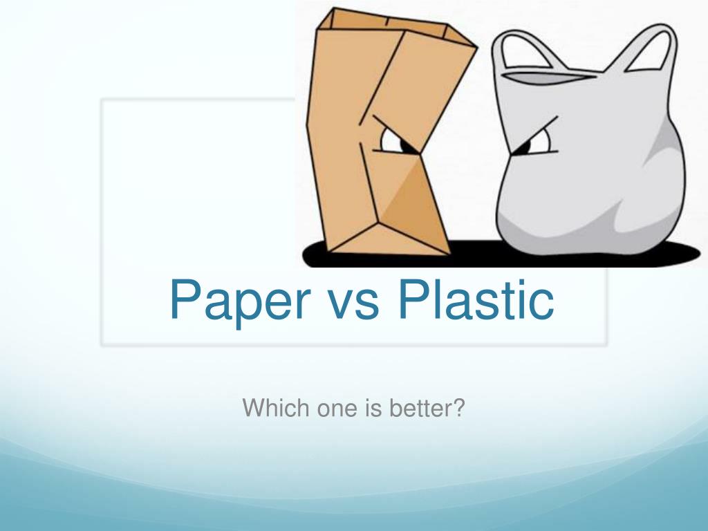 paper vs plastic essay