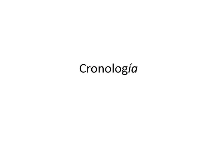 PPT Cronolog a PowerPoint Presentation Free Download ID 6495249